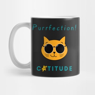 Catitude - Purrfection - Cool Cat Mug